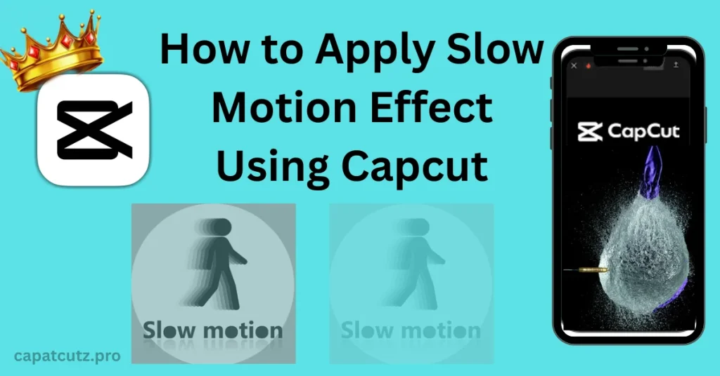 How to apply slow motion effect using capcut - featured image