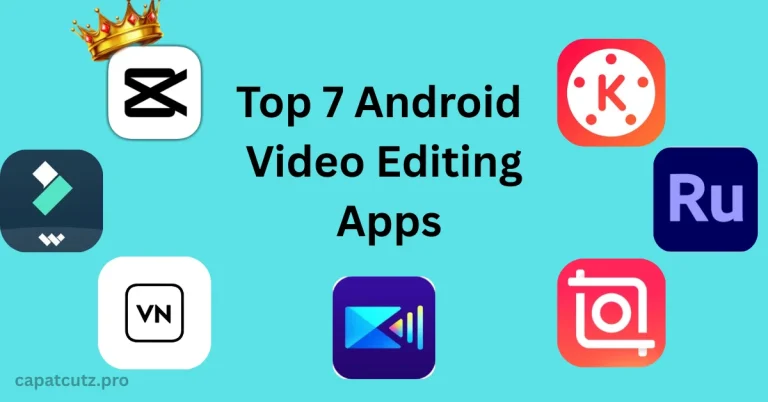 Top 7 Video Editing Apps of 2026 - Which One to Choose? Top 7 android video editing apps - featured image